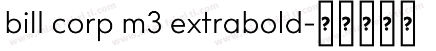 bill corp m3 extrabold字体转换
